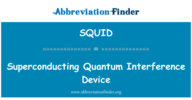 SQUID: Supravodivé kvantové Interference zařízení