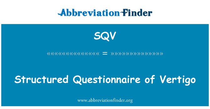 SQV: Structured Questionnaire of Vertigo