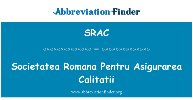 SRAC: Societatea Romana za Asigurarea Calitatii