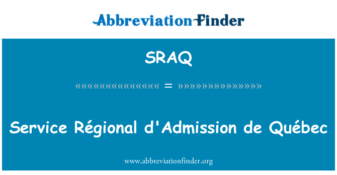 SRAQ: D'Admission služba Régional de Québec