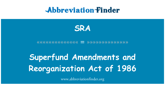SRA: Superfund modifikasyon Et Sur Réorganisation de 1986