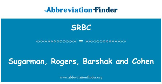 SRBC: 舒格曼、 罗杰斯、 Barshak 和科恩