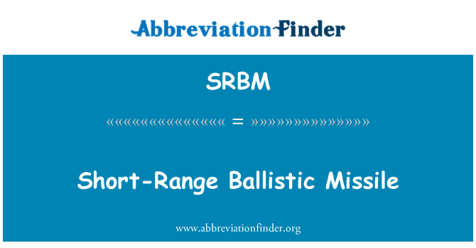 SRBM: Missile balistico a corto raggio