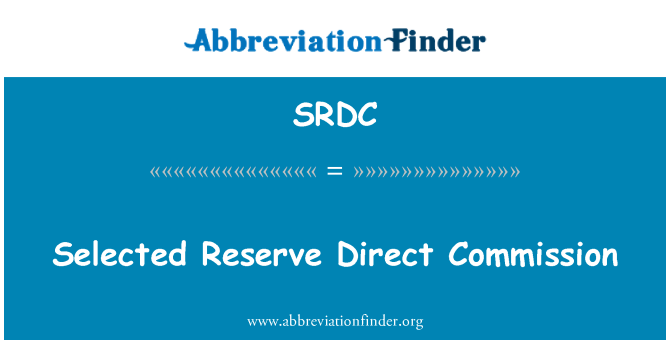 SRDC: Izbrani Reserve neposredno Komisija