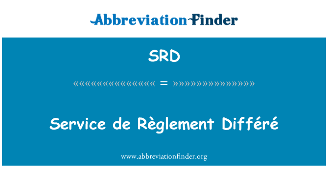 SRD: Pakalpojumu de Règlement Différé