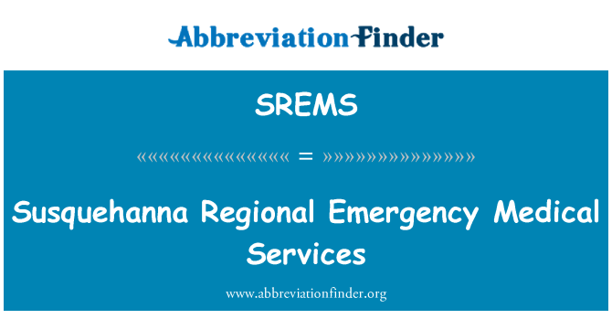 SREMS: Serveis mèdics d'emergència Regional Susquehanna