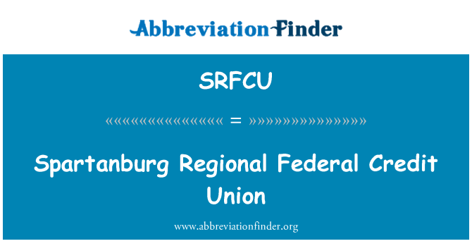 SRFCU: Spartanburg Regional Federal Credit Union