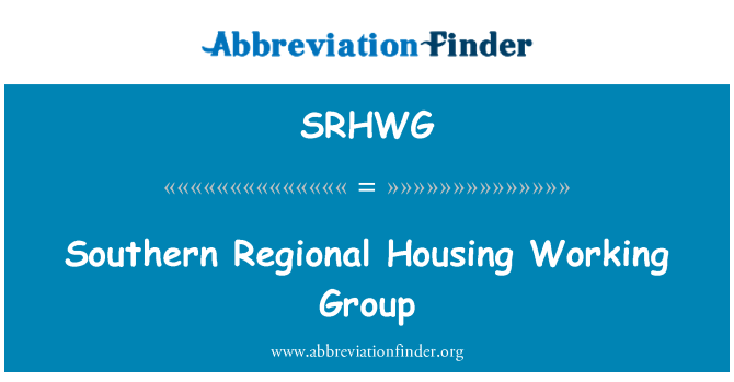 SRHWG: Южна регионални жилища работна група