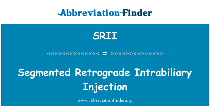 SRII: سگمنتال تزریق Intrabiliary رتروگراد