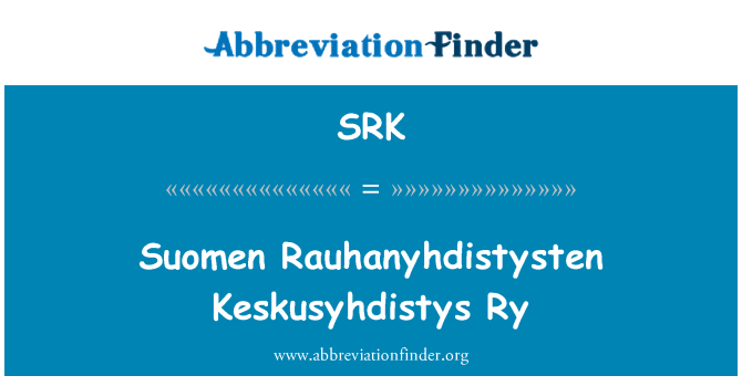 SRK: Suomen Rauhanyhdistysten Keskusyhdistys Ry