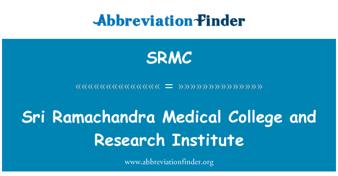SRMC: 斯里蘭卡拉馬錢德拉醫學院校和研究所