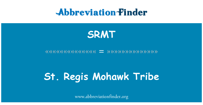 SRMT: St. Regis Mohawk kmen
