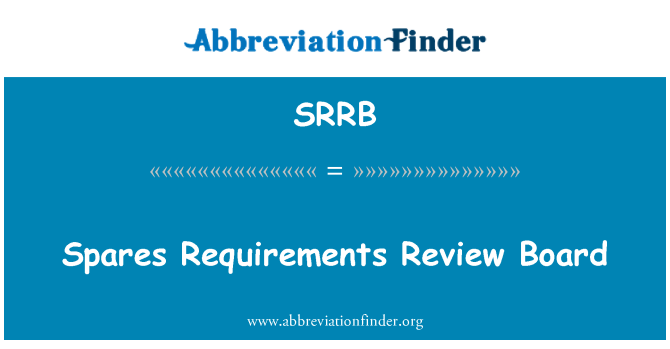 SRRB: Rezerves daļu prasības Review Board
