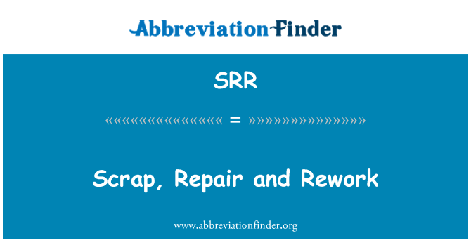 SRR: Sekerap, pembaikan dan kerja semula