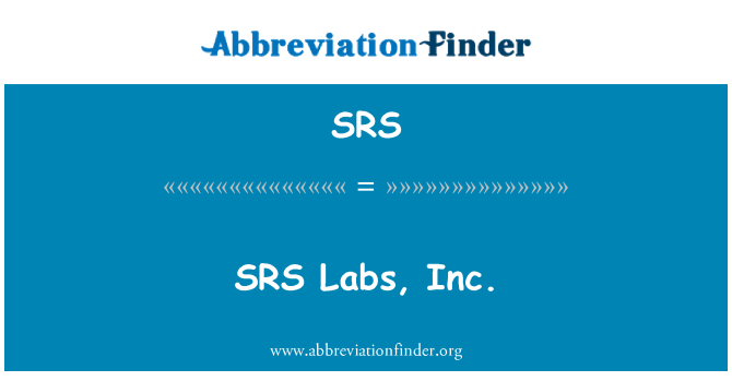 SRS: SRS Labs, Inc.