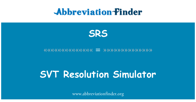 SRS: SVT resolusi Simulator