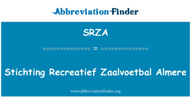 SRZA: Stichting Recreatief Zaalvoetbal 阿尔梅勒