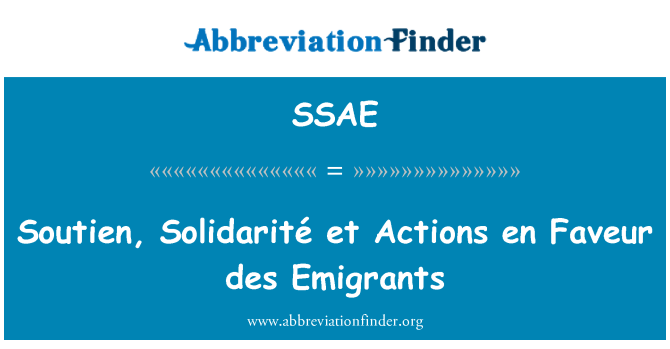 SSAE: Сутиен, Solidarité et действия en Faveur des емигранти