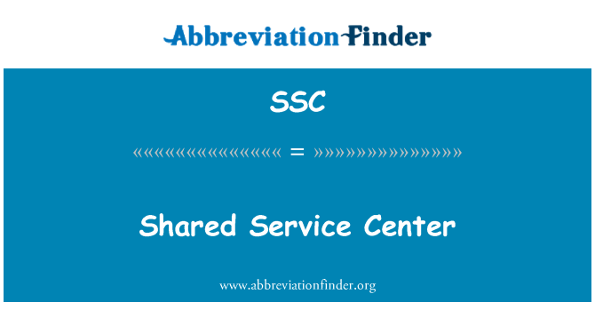 SSC: Shared Service Center