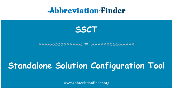 SSCT: Strumento di configurazione di soluzione standalone