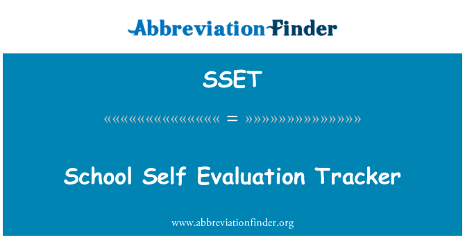 SSET: School Self Evaluation Tracker