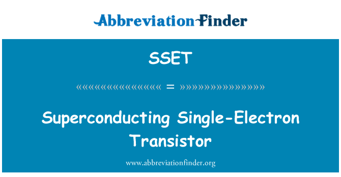 SSET: Süper iletken tek elektron transistör