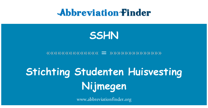 SSHN: Stichting Studenten Huisvesting Nijmegen