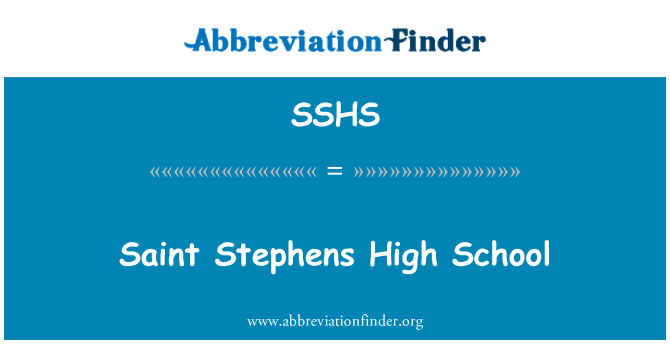 SSHS: Saint Stephen 's High School