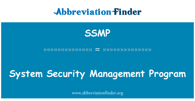 SSMP: System Security Management Program