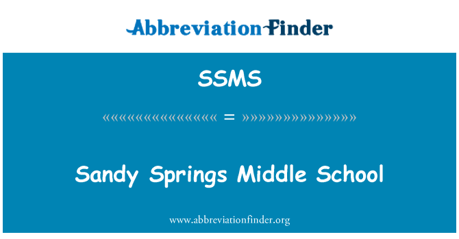 SSMS: Sandy Springs Middle School