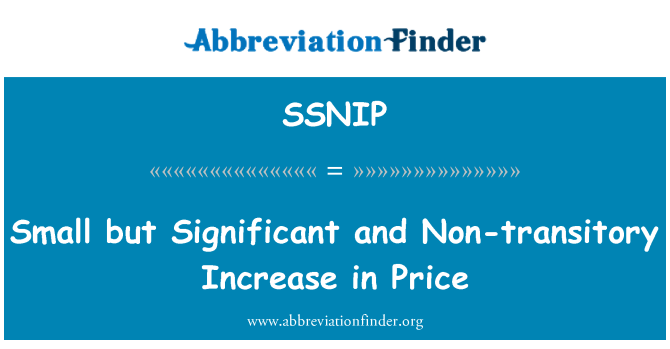 SSNIP: Küçük ama önemli ve geçici olmayan fiyat artış