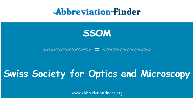 SSOM: สมาคมสวิส Microscopy และเลนส์