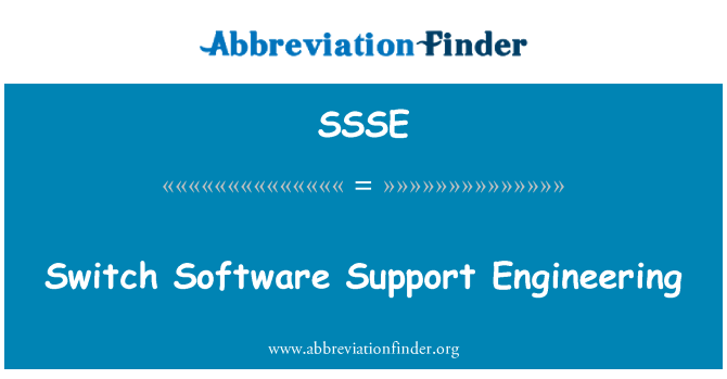 SSSE: स्विच सॉफ्टवेयर इंजीनियरिंग का समर्थन