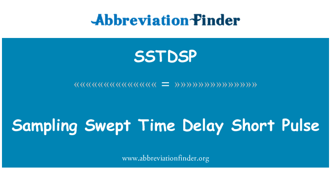 SSTDSP: Probenahme fegte Time Delay Kurzpuls
