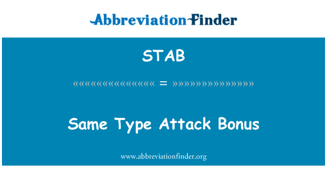STAB: Menm kalite atak Bonus