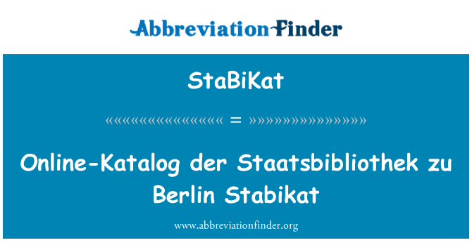 StaBiKat: Online-Katalog der Staatsbibliothek zu Berlin Stabikat