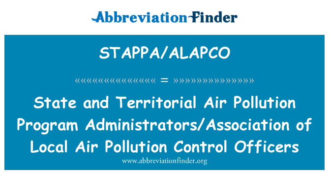 STAPPA/ALAPCO: Staten och territoriella luftföroreningar Program administratörer/sammanslutning av lokala luftföroreningar kontrolltjänstemän