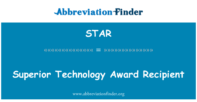 STAR: Superior Technology Award Recipient