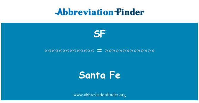 SF: Santa Fe