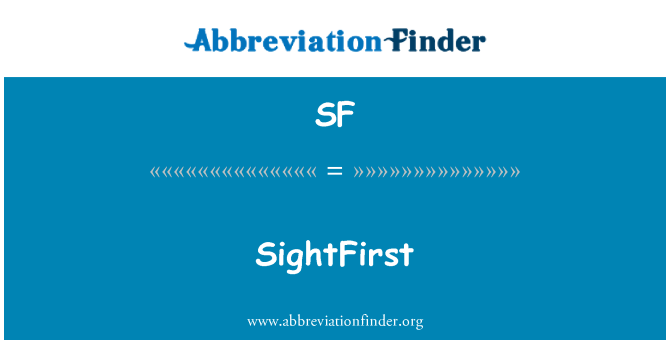 SF: SightFirst