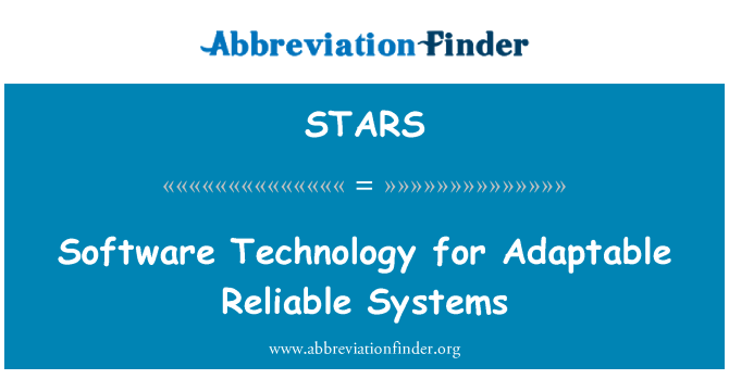 STARS: Programvaruteknik för anpassningsbar tillförlitliga system