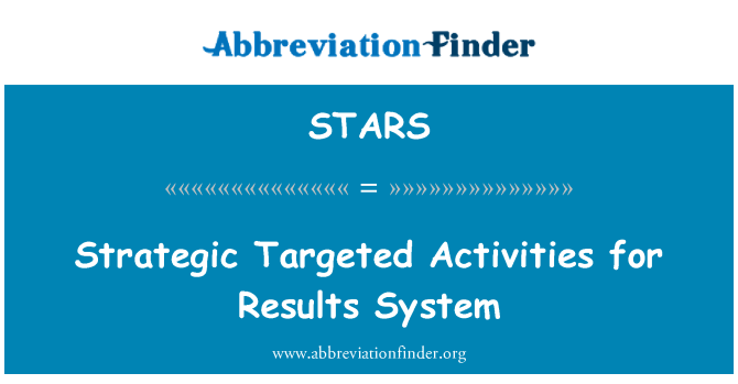STARS: Strategic Targeted Activities for Results System