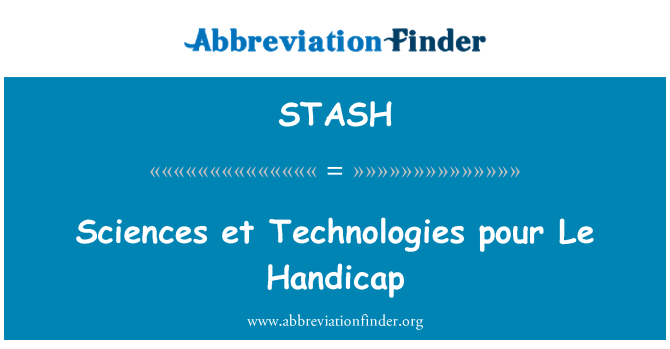 STASH: Sciences et Technologies pour Le Handicap