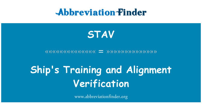 STAV: Ship's Training and Alignment Verification