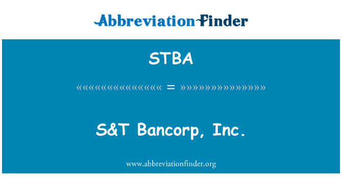 STBA: S & T Bancorp, Inc.