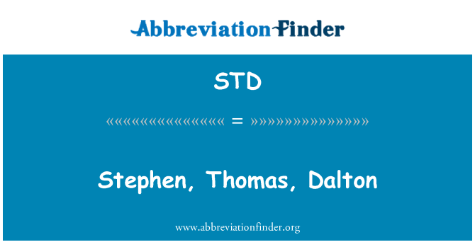 STD: Stephen, Thomas, 달 튼