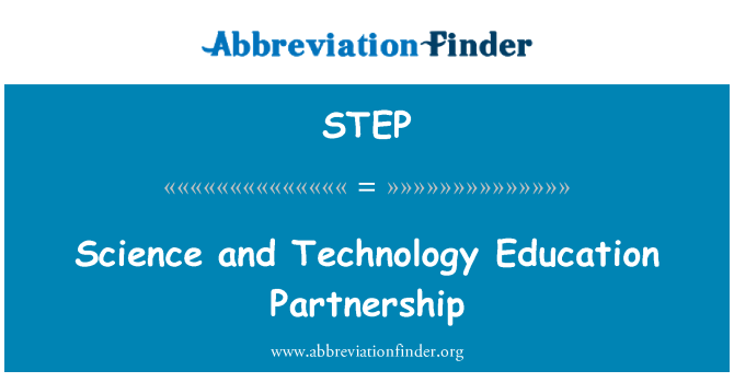STEP: Science and Technology Education Partnership