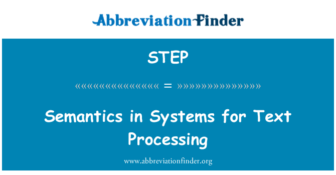 STEP: Semantik metin işleme sistemleri