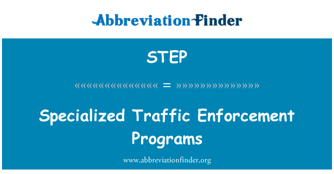 STEP: Specialized Traffic Enforcement Programs