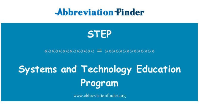 STEP: Systems and Technology Education Program